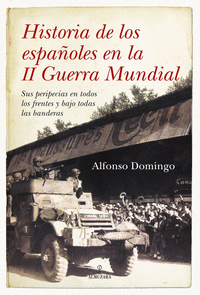 Historia de los españoles en la 2ª guerra mundial