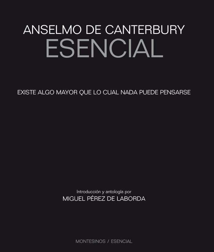 Anselmo de Canterbury Esencial