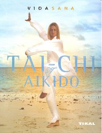 Tai-chi aikido (vida sana)