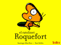 El ratolinet Roquefort