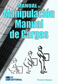 Manual de manipulacion manual de cargas