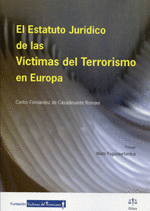 Estatuto juridico de las victimas del terrorismo en europa,e