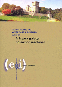 A lingua galega no solpor medieval