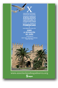Ponencias X Congreso Alcudia, Palma de Mallorca (1-3 oct 2010) sobre la reparación del daño