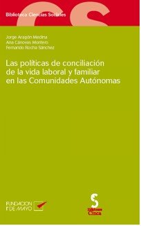 Politicas conciliacion vida laboral y familiar cc.aa