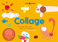 Collage, un llibre per a jugar, retallar i enganxar