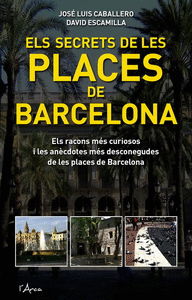 Secrets de les places de barcelona, els