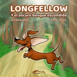 Longfellow y el oscuro bosque escondido
