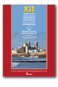 Ponencias XII Congreso Cádiz (21-23 junio 2012) sobre responsabilidad civil y derecho de circulación
