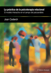 La práctica de la psicoterapia relacional (2a. ed.)