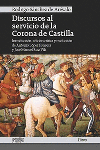 Discursos al servicio de la Corona de Castilla