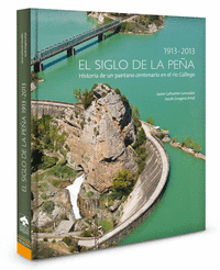 Siglo de la peña, 1913-2013,el