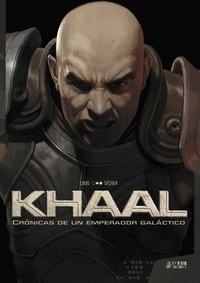 Khaal: cronicas de un emperador galactico