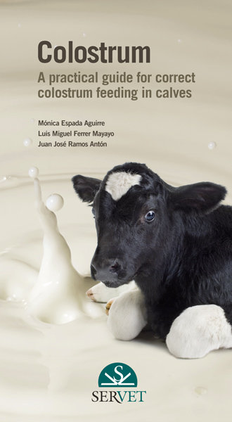 Colostrum  a practical guide for correct colostrum feeding i