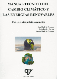 Manual tecnico del cambio climatico y las energias renovabl