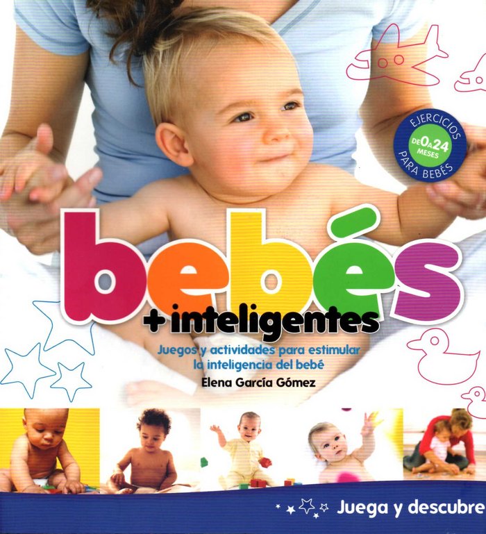 Mira qué hago! (Bebe inteligente 6 a 12 meses) - Susaeta, Equipo:  9788467704518 - IberLibro