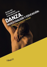 III Congreso Internacional de Danza, investigación y educación