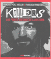 Killers los peores asesinos de la historia