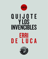 Quijote y los invencibles