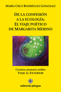 De la confesion a la ecologia: el viaje poetico de margarita