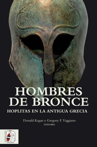 Hombres de bronce.hoplitas en la antigua grecia