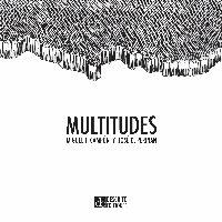Multitudes