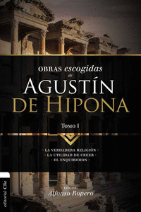 Obras escogidas de Agustín de Hipona Tomo 1