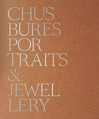 Chus burÉs portraits & jewellery