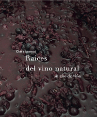 Raíces del vino natural