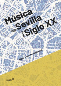 Música en Sevilla en el siglo XX