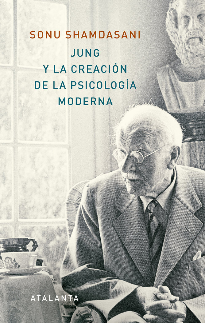 Jung y la creación de la psicolog¡a moderna