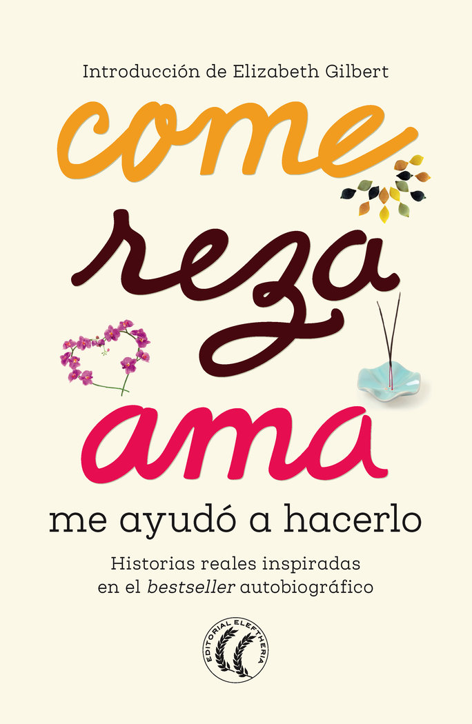 Come, reza, ama. Sinopsis y crítica de Come, reza, ama