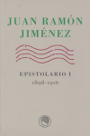 Juan ramon jimenez epistolario i 1898-1916