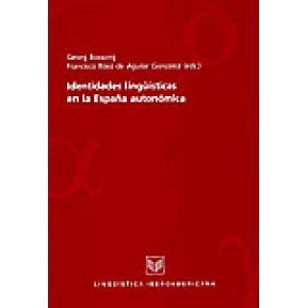 Identidades linguisticas en la españa autonomica.