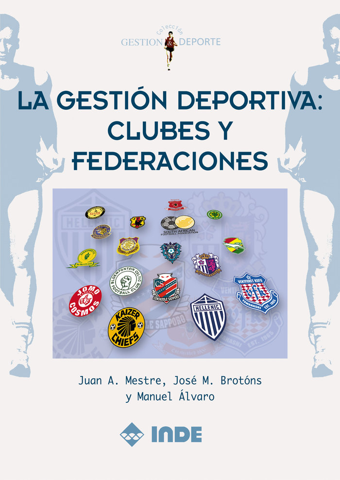 La gestión deportiva: clubes y federaciones