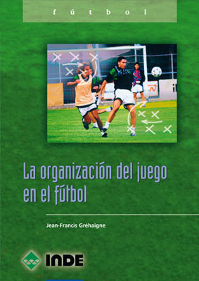 La organización del juego en el fútbol