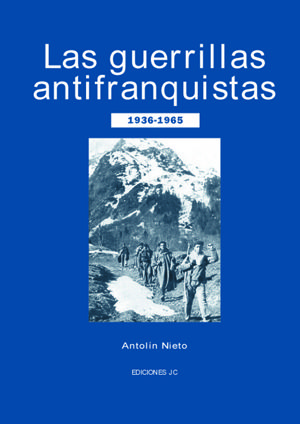 Guerrillas antifranquistas,las