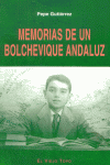 Memorias de un bolchevique andaluz