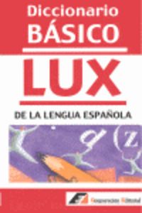 Diccionario basico lux de la lengua española