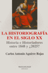 La historiografía en el siglo XX