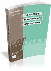 L''us de corpus en la traduccio especialitzada