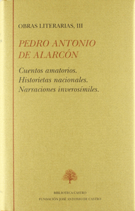 Obras literarias, iii: cuentos amatorios / historietas nacio
