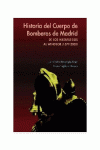 Historia del cuerpo de bomberos de Madrid