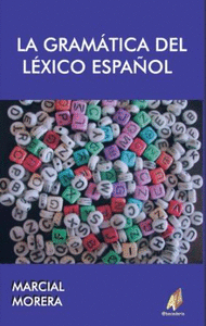 La gramatica del lexico español