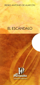 El escandalo (2 vols.)