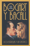 Bogart y Bacall, dos estrellas y un destino