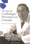 Xx años de cardiologia preventiva en granada
