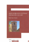 Arte entre dos culturas andalucia 1212-1492