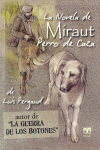 La novela de Miraut. Perro de caza