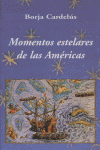 Momentos estelares de las Américas
